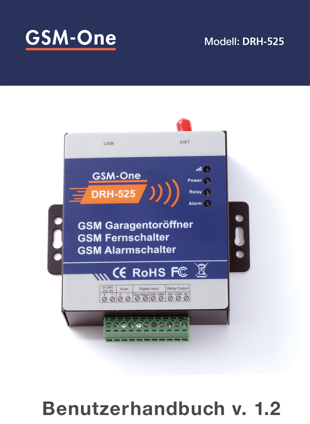GSM-Schalter, 12V, GATE-Opener DRH-525, Komplettpaket